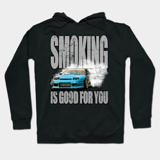 Smoking is  Good for You Drift Car Design Hoodie